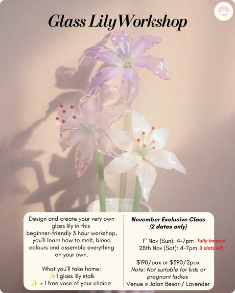 Nov Exclusive Glass Workshops (Peony / Lily)
