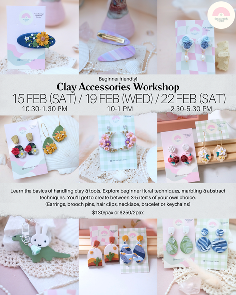 Clay Accessories Workshop (Beginner) - 15th/19th/22nd Feb