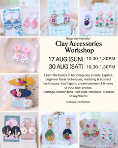 Clay Accessories Workshop (Beginner) - 17th / 30th Aug