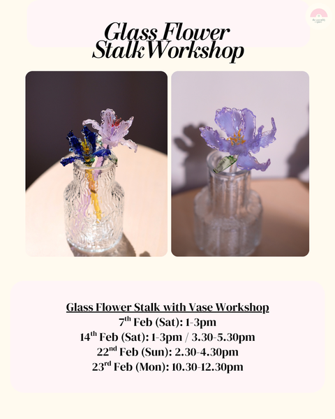 Glass Flower Workshops - Feb