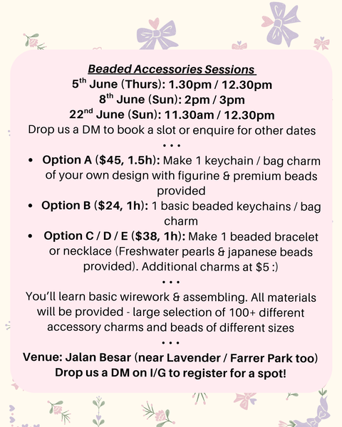 Beaded Accessories Workshop (Bag Charm, Necklace, Bracelet) - 5th / 8th / 22nd June