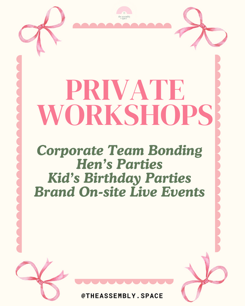 Corporate Workshops / Hen's Parties / Kid's Birthday Parties /Events