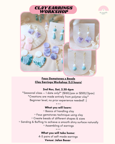 Faux Gemstones Clay Earrings Workshop -2nd Nov *last 2 slots*