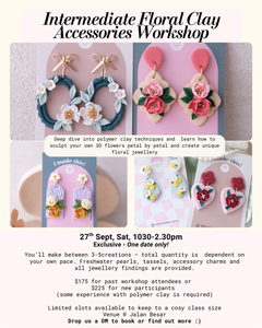 Floral Intermediate Clay Accessories Workshop - 27th Sept