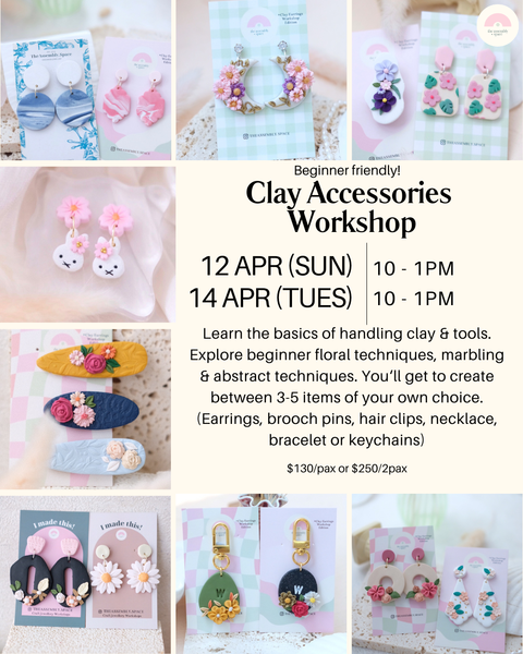 Clay Accessories Workshop (Beginner) - Mar /Apr