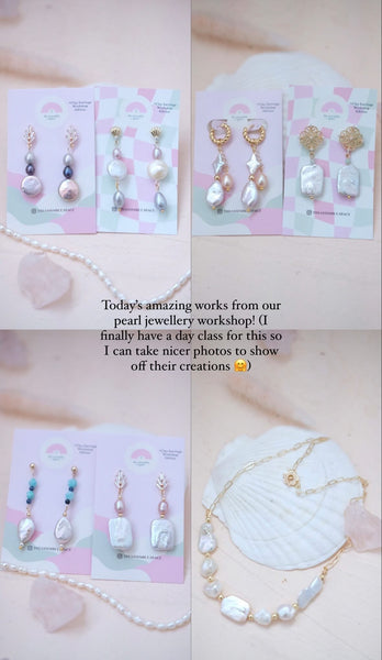 Pearl Jewellery Workshop - 12th/ 17th May *last 2 slots*